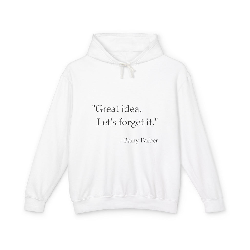 "Great Idea" Hoodie
