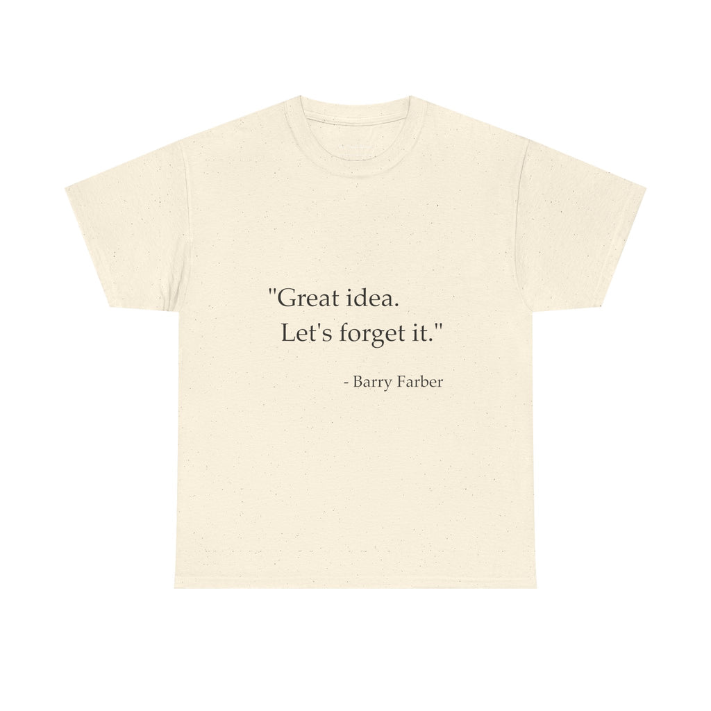 "Great Idea" T-Shirt