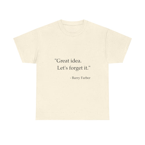 "Great Idea" T-Shirt