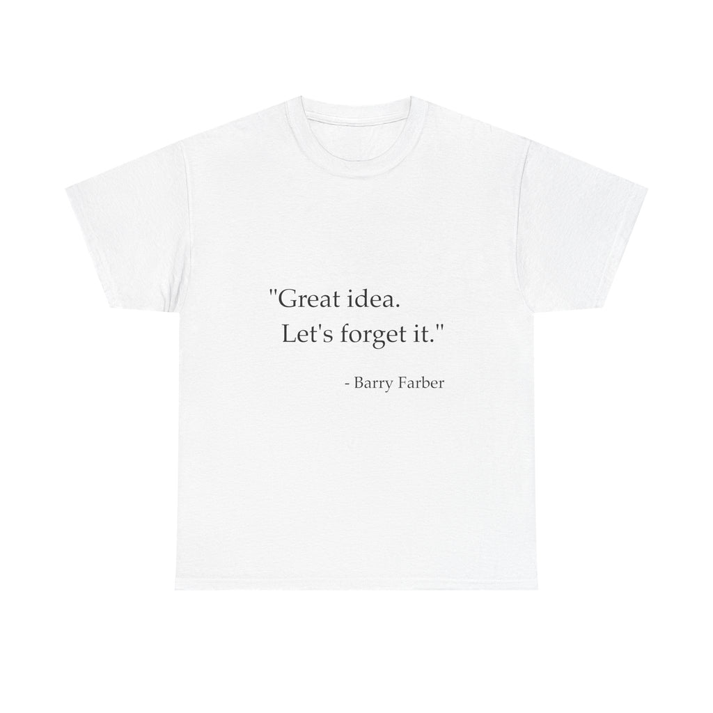 "Great Idea" T-Shirt
