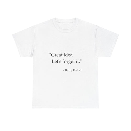 "Great Idea" T-Shirt