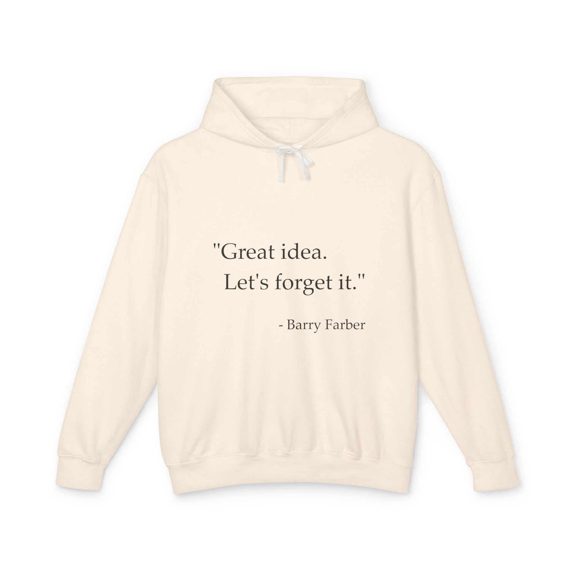 "Great Idea" Hoodie